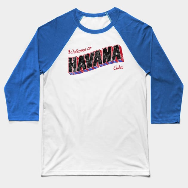 Welcome to Havana Baseball T-Shirt by ariel161